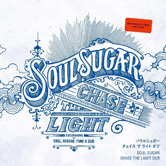SOUL SUGAR / CHASE THE LIGHT DUB