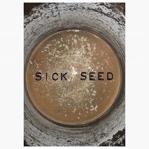 SICK SEED / FAILED RITUALS