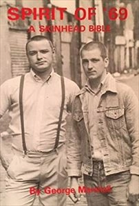 GEORGE MARSHALL / SPIRIT OF '69 A SKINHEAD BIBLE