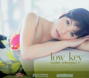 REGINE VELASQUEZ / レジーン・ベラスケス / LOW KEY