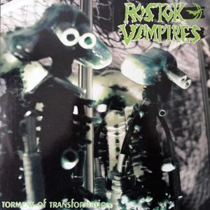 ROSTOK VAMPIRES / TORMENT OF TRANSFORMATION
