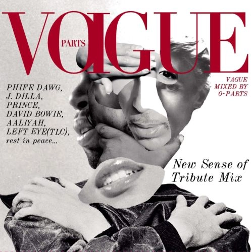 O-PARTS (HIPHOP) / VAGUE -New Sense of Tribute Mix-