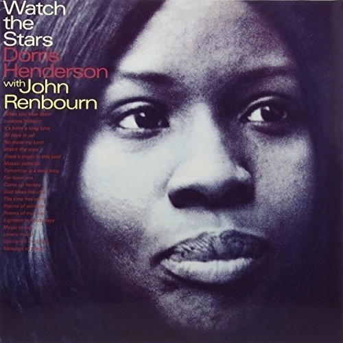 DORRIS HENDERSON & JOHN RENBOURN / ドリス・ヘンダーソン&ジョン・レンボーン / WATCH THE STARS (180 GRAM VINYL - WITH BONUS TRACK)