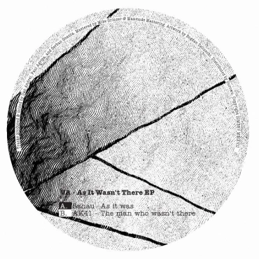SAHAU / AK41 / AS IT WASN'T THERE EP