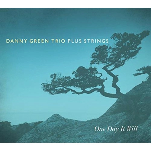 DANNY GREEN / ダニー・グリーン / ONE DAY IT WILL