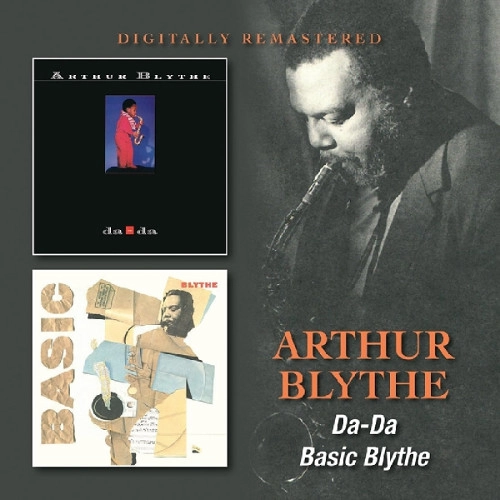 ARTHUR BLYTHE / アーサー・ブライス / DA-DA / BASIC BLYTHE