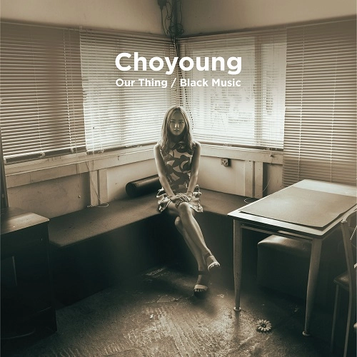 Choyoung / Our Thing / Black Music