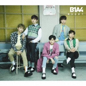 B1A4 / 会えるまで