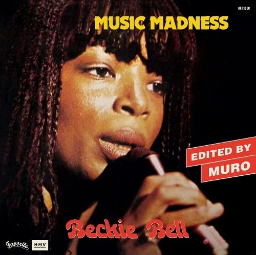 BECKIE BELL / MUSIC MADNESS (DJ MURO EDIT)
