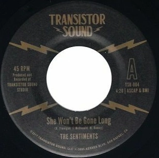 SENTIMENTS / SHE WON'T BE GONE LONG