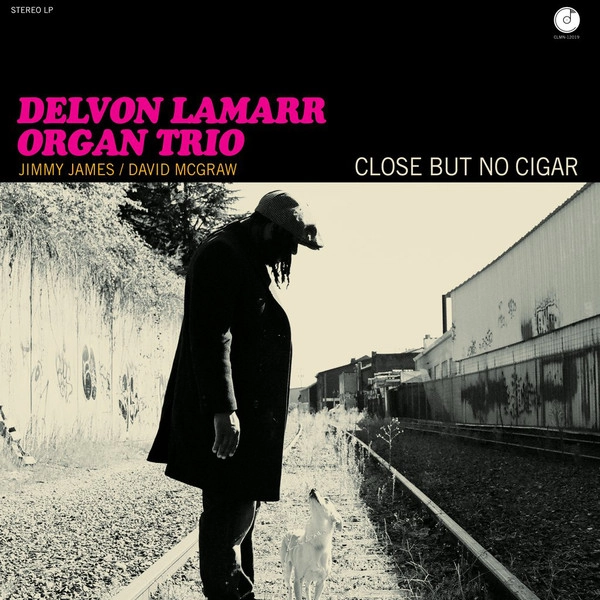 DELVON LAMARR ORGAN TRIO / デルヴォン・ラマー・オルガン・トリオ / CLOSE BUT NO CIGAR (COKE BOTTLE CLEAR VINYL)