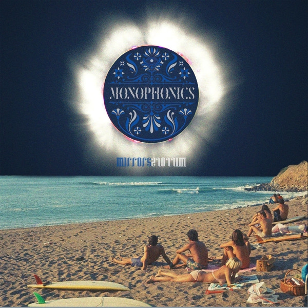 MONOPHONICS / モノフォニックス / MIRRORS(CD) / MIRRORS