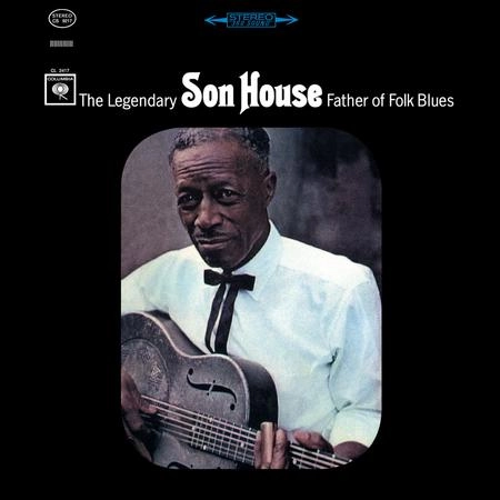 SON HOUSE / サン・ハウス / LEGENDARY FATHER OF FOLK BLUES