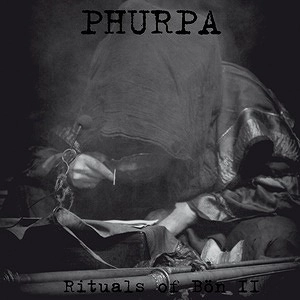 PHURPA / プルパ / RITUALS OF BON II (LP)