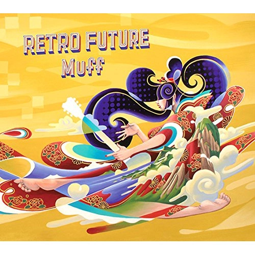 Muff / レトロ・フューチャー / Retro Future