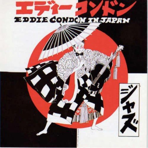 EDDIE CONDON / エディ・コンドン / イン･ジャパン
