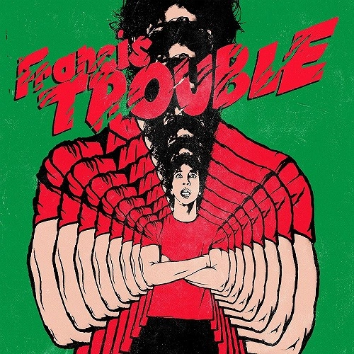 ALBERT HAMMOND JR / アルバート・ハモンド・ジュニア / FRANCIS TROUBLE