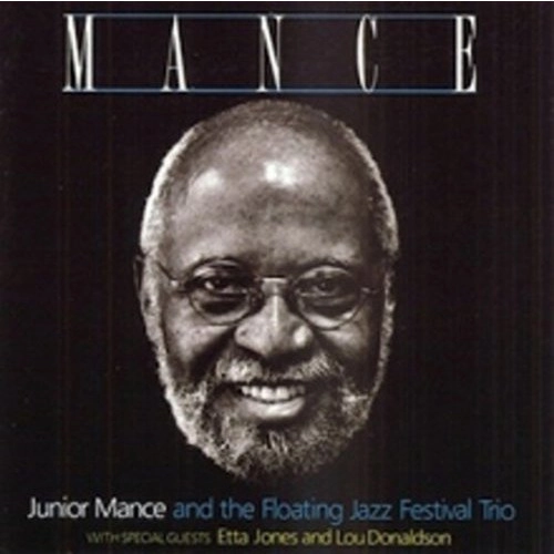 JUNIOR MANCE / ジュニア・マンス / マンス