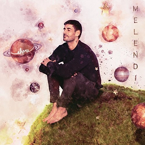 MELENDI / メレンディ / AHORA