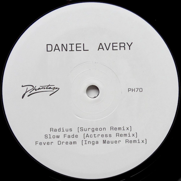 DANIEL AVERY / ダニエル・エイヴリー / SLOW FADE REMIXES