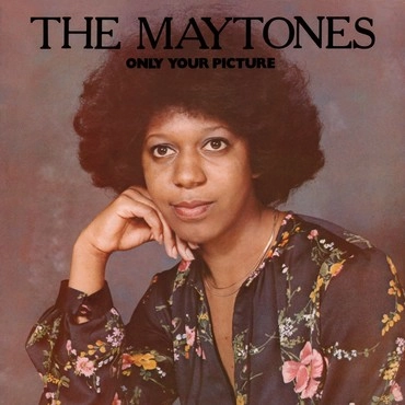 MAYTONES / ONLY YOUR PICTURE [LP+12"]