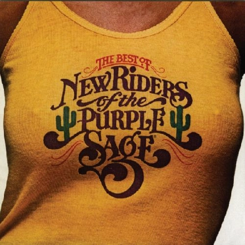 NEW RIDERS OF THE PURPLE SAGE / ニュー・ライダーズ・オブ・ザ・パープル・セージ / THE BEST OF