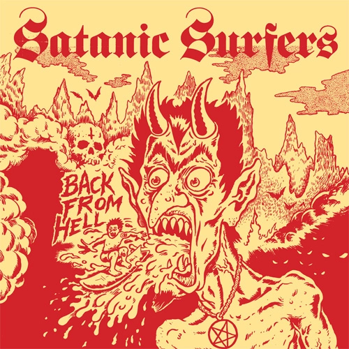 SATANIC SURFERS / サタニック・サーファーズ / BACK FROM HELL (LP)