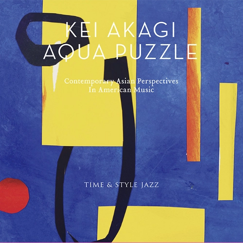 KEI AKAGI / ケイ赤城 / AQUA PUZZLE