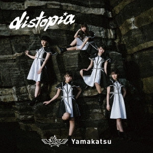 Yamakatsu / distopia