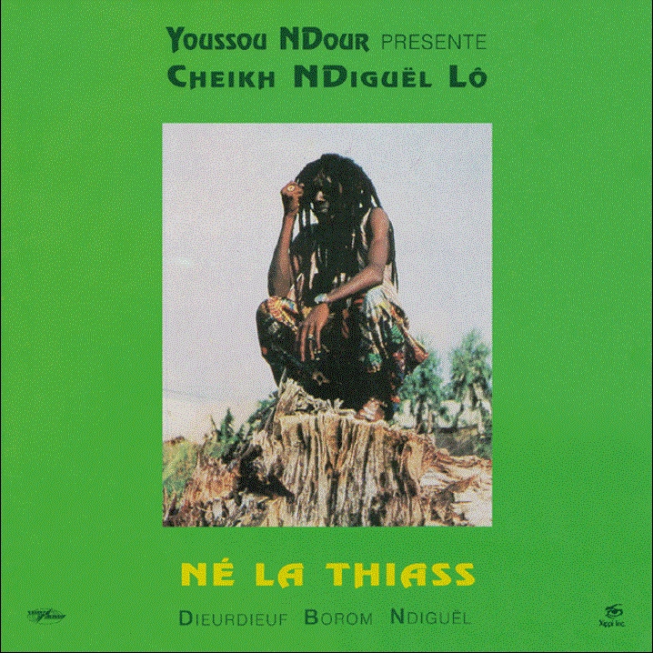 CHEIKH LO / シェイク・ロー / NE LA THIASS