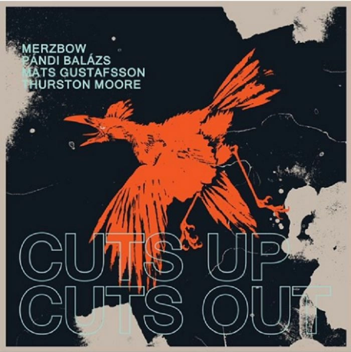 MERZBOW, MATS GUSTAFSSON, THURSTON MOORE, BALAZS PANDI / CUTS UP, CUTS OUT [LP]