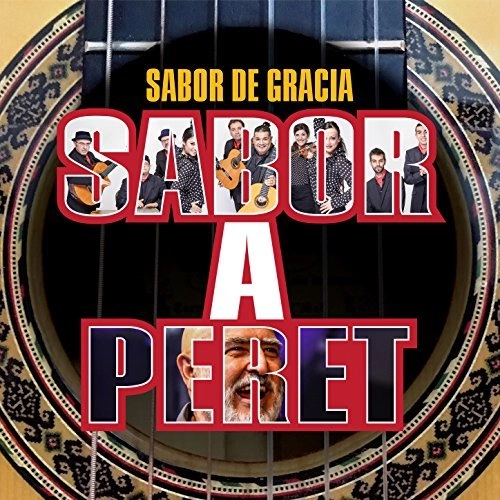 SABOR DE GRACIA / サボール・デ・グラシア / SABOR A PERET