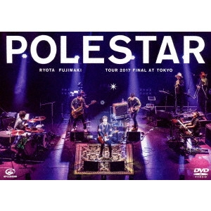 RYOTA FUJIMAKI / 藤巻亮太 / 藤巻亮太 Polestar Tour 2017 Final at Tokyo