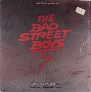 BAD STREET BOYS / バッド・ストリート・ボーイズ / (LOS CHICOS MALOS)