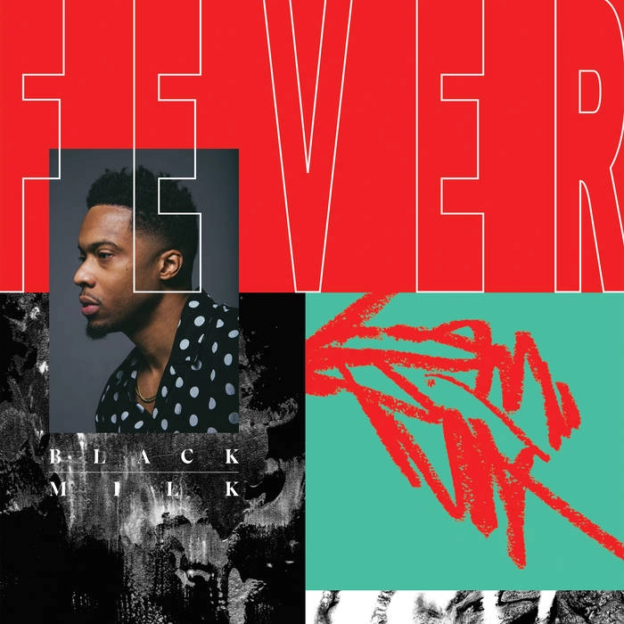 BLACK MILK / FEVER