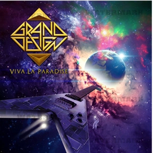 GRAND DESIGN / グランド・デザイン / ヴィヴァ･ラ･パラダイス / VIVA LA PARADISE