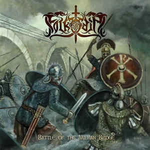 FOLKODIA / BATTLE OF THE MILVIAN BRIDGE