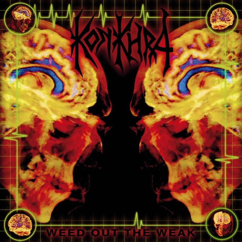 KONKHRA / WEED OUT THE WEAK/THE FREAKSHOW<DIGI>