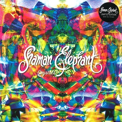 SHAMAN ELEPHANT / CRYSTALS: LIMITED COLOUR VINYL