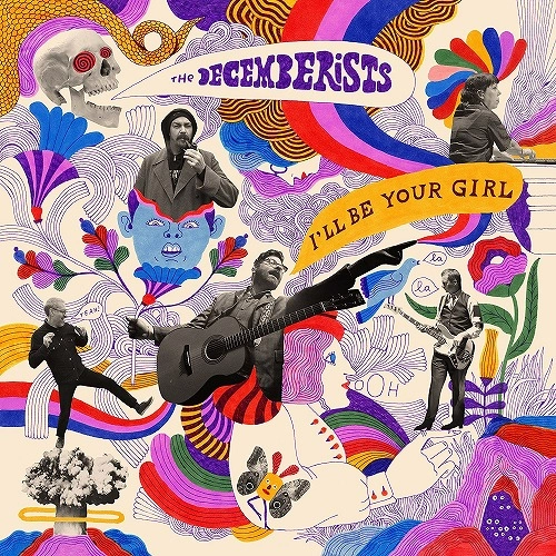 DECEMBERISTS / ディセンバリスツ / I'LL BE YOUR GIRL / I'LL BE YOUR GIRL 