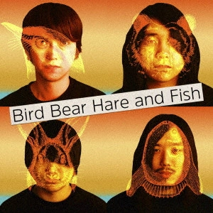 BBHF (Bird Bear Hare and Fish) / ページ/次の火 / PAGE/TSUGI NO HI