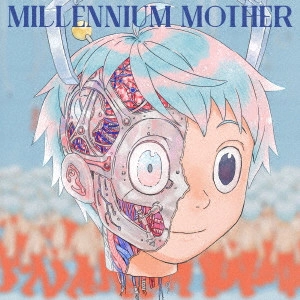 Mili / Millennium Mother(初回限定盤 CD+DVD)