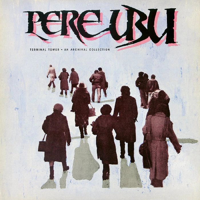 PERE UBU / ペル・ウブ / TERMINAL TOWER [LP]