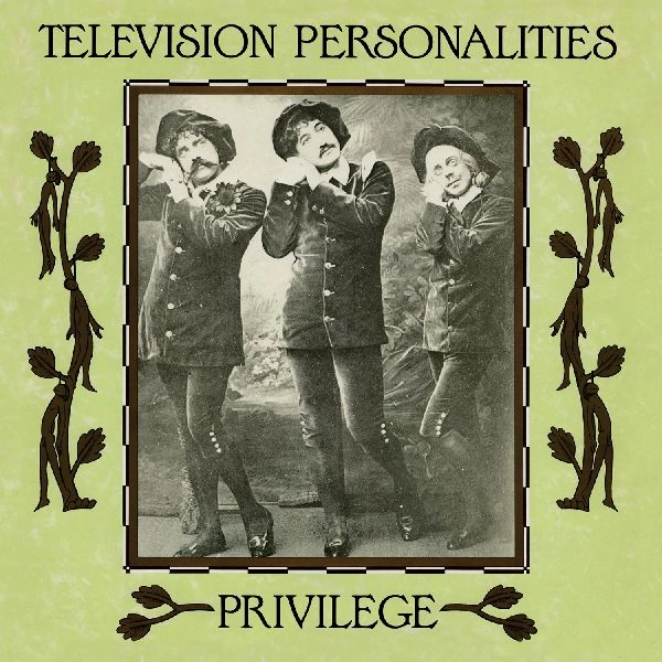 TELEVISION PERSONALITIES / テレヴィジョン・パーソナリティーズ / PRIVILEGE [LP]