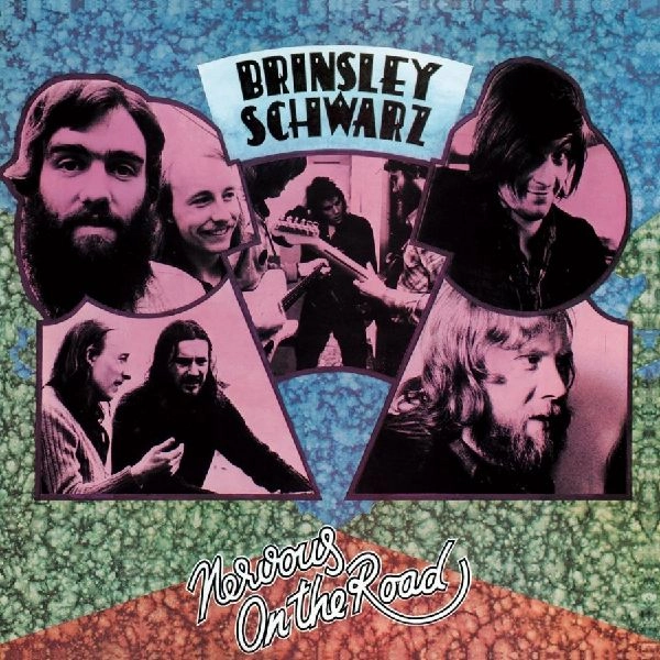 BRINSLEY SCHWARZ / ブリンズリー・シュウォーツ / NERVOUS ON THE ROAD
