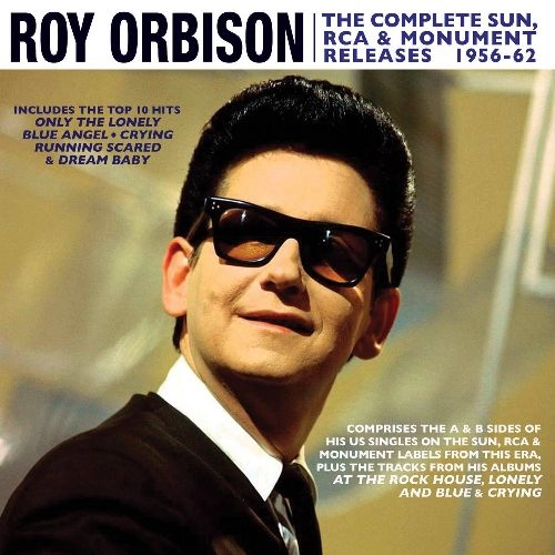 ROY ORBISON / ロイ・オービソン / THE COMPLETE SUN, RCA & MONUMENT RELEASES