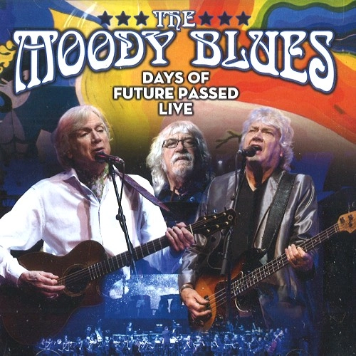 MOODY BLUES / ムーディー・ブルース / DAYS OF FUTURE PASSED - LIVE