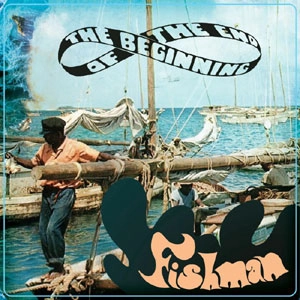 BEGINNING OF THE END / ビギニング・オブ・ジ・エンド / FISHMAN