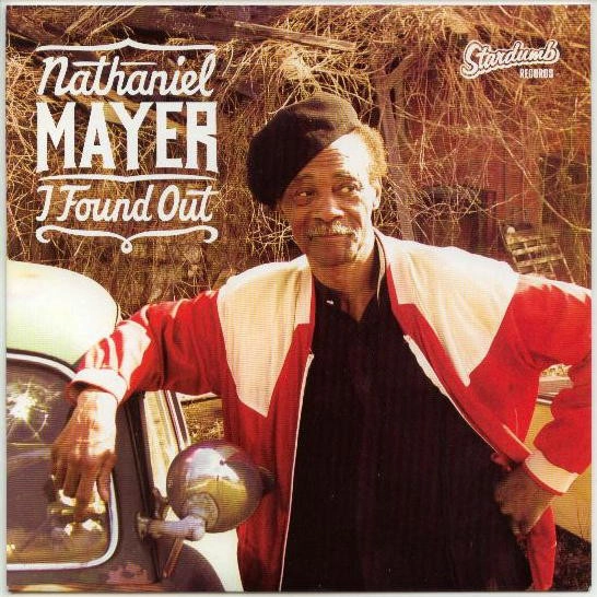 NATHANIEL MAYER / ナサニエル・メイヤー / I FOUND OUT