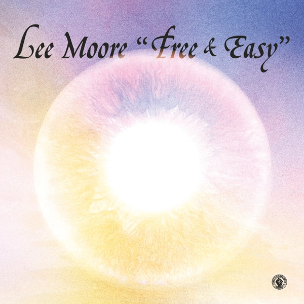 LEE MOORE / FREE & EASY